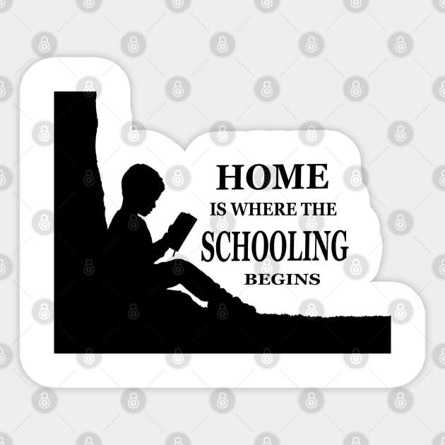 Home is where the schooling begins Sticker by FLOWING COLORS